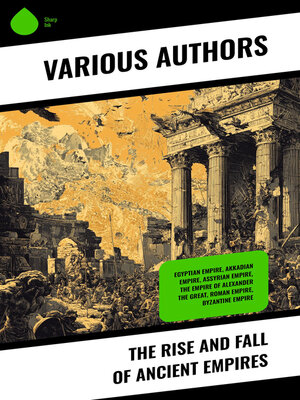 cover image of The Rise and Fall of Ancient Empires